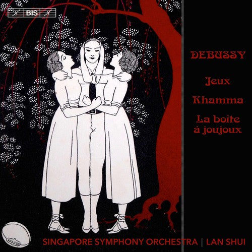 the album cover for Debussy / Singapore Symphony Orch / Shui - Jeux Khamma & la Boite a Joujoux