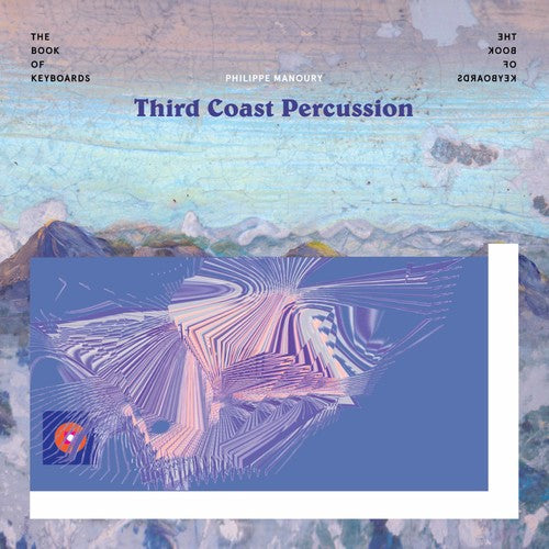 Manoury / Third Coast Percussion - Book Of Keyboards - Music CD