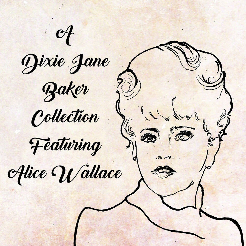 A Dixie Jane Baker Collection Featuring Alice Wallace [LP] Vinyl Record