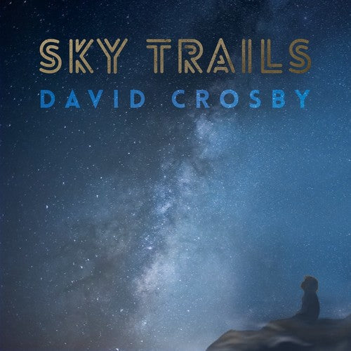David Crosby - Sky Trails [2LP] Vinyl Record