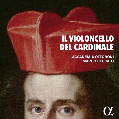 the album cover for Haym / Ceccato / Ottoboni - Il Violoncello Del Cardinale
