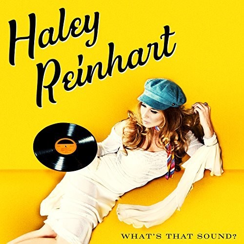 Haley Reinhart - What's That Sound? [LP] Vinyl Record