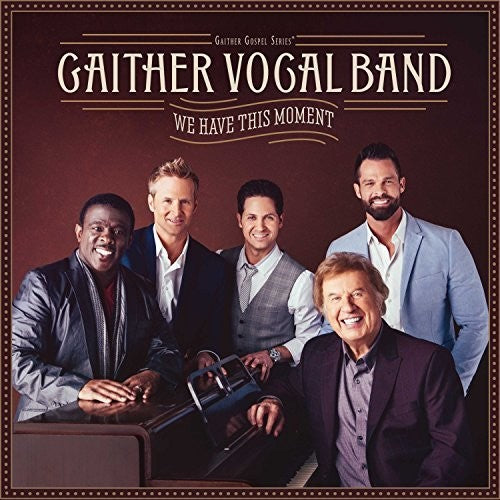 Gaither Vocal Band - We Have This Moment - Music CD