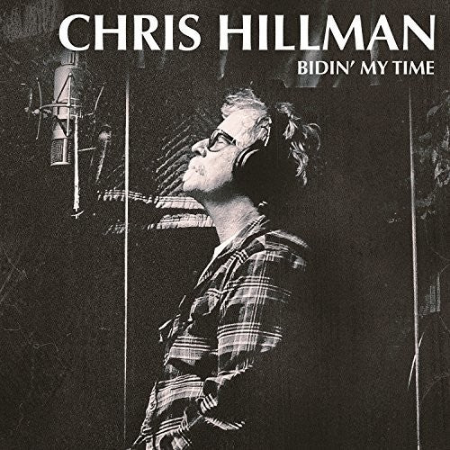 Hillman,chris - Bidin My Time - Music CD