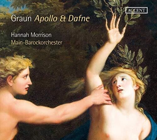 Graun / Morrison / Main-barockorchester - Apollo Et Dafne - Music CD