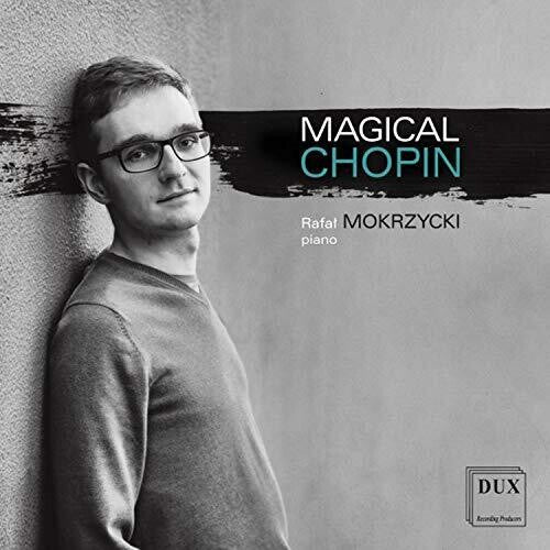Chopin / Mokrzycki - Magical Chopin - Music CD