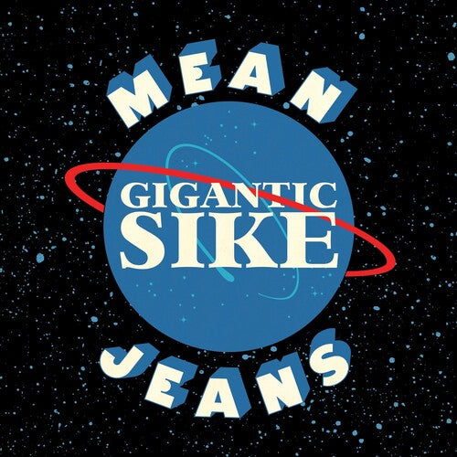 Mean Jeans - Gigantic Sike - Music CD