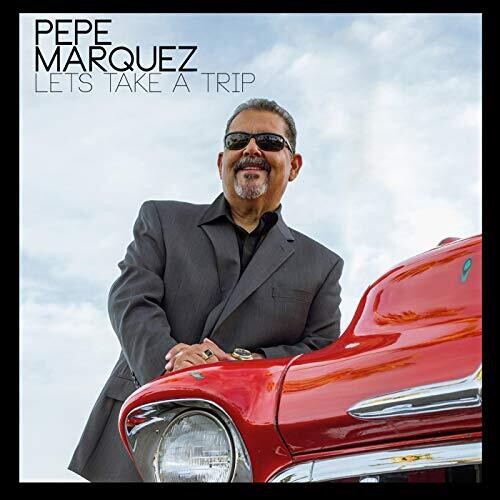 Marquez,pepe - Let's Take A Trip - Music CD