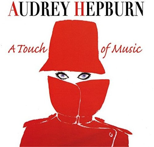 Hepburn,audrey - Audrey Hepburn: A Touch Of Music - Music CD