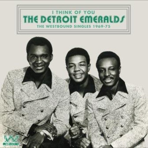 Detroit Emeralds - I Think Of You: Westbound Singles 1969-1975 - Music CD