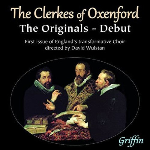 the album cover for Clerkes Of Oxenford / David Wulstan - The Clerkes of Oxenford - Debut: the Originals