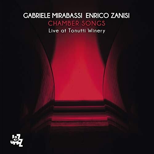 Mirabassi,gabriele / Zanisi,enrico - Chamber Songs: Live At Tonutti Winery - Music CD