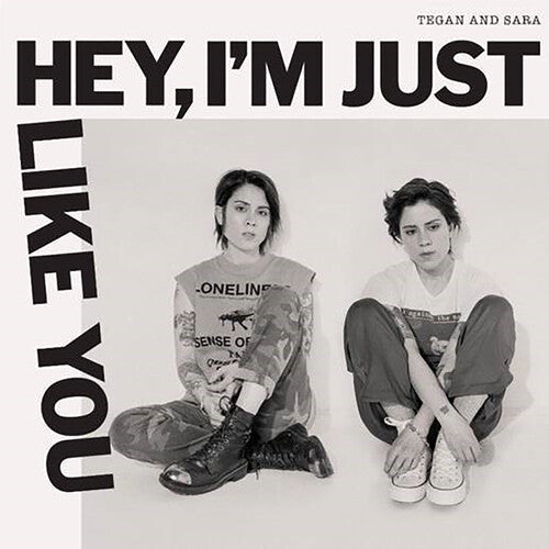 Tegan and Sara - Hey, I'm Just Like You Vinyl Record