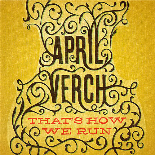 Verch,april - That's How We Run - Music CD