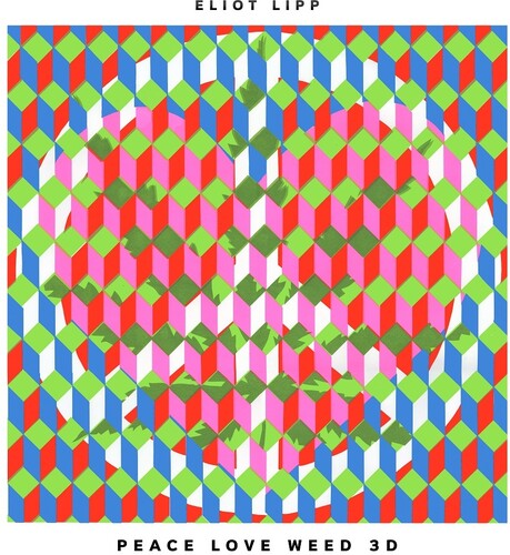 Lipp,eliot - Peace Love Weed 3d - Vinyl Record