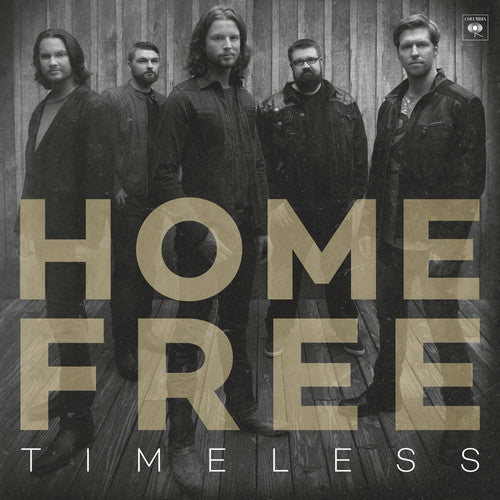Home Free - Timeless - Music CD