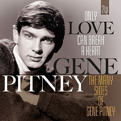 Pitney,gene - Only Love Can Break A Heart / Many Sides Of Gene - Vinyl Record