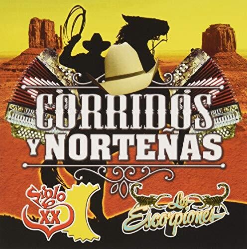 Siglo Xx / Escorpiones - Corridos & Nortenas - Music CD
