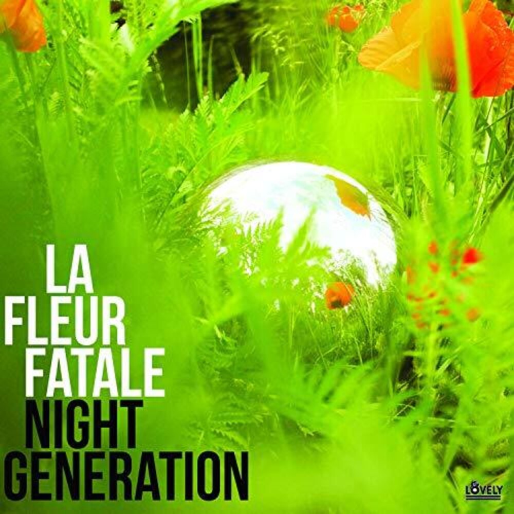 La Fleur Fatale - Night Generation [LP] Vinyl Record