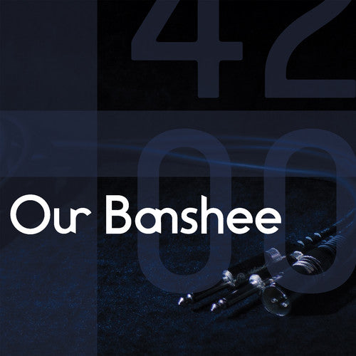Our Banshee - 4200 - Music CD