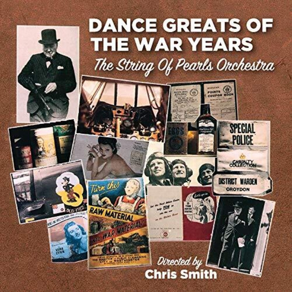 the album cover for String Of Pearls Orchestra - Dance Greats Of The War Years
