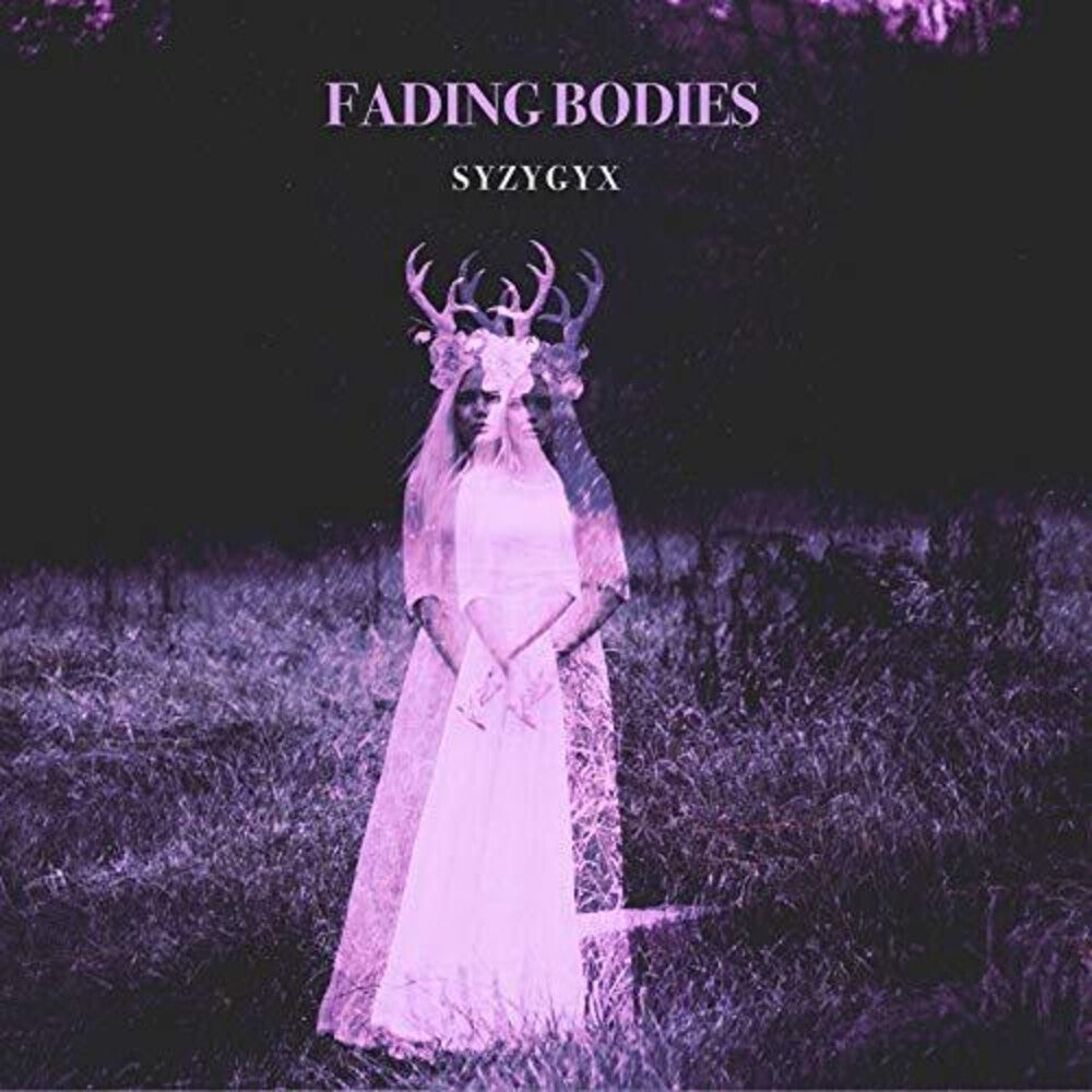 the album cover for S Y Z Y G Y X - Fading Bodies