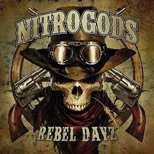 Nitrogods - Rebel Dayz Vinyl Record