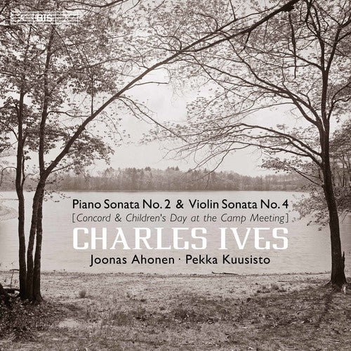 Ives / Ahonen / Bezaly - Concord Sonata - Super Audio CD