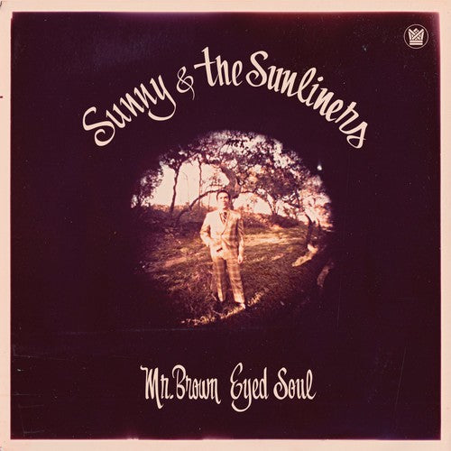 Sunny & the Sunliners - Mr. Brown Eyed Soul Vinyl Record