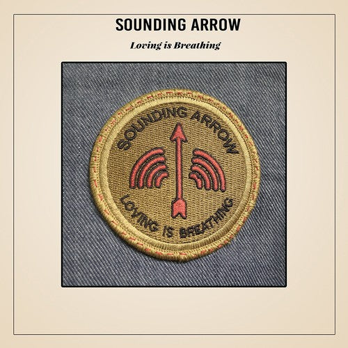 Sounding Arrow - Loving Is Breathing [LP] Vinyl Record