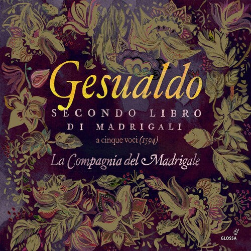 Gesualdo / Compagnia Del Madrigale - Secondo Libro Di Madrigali - Music CD