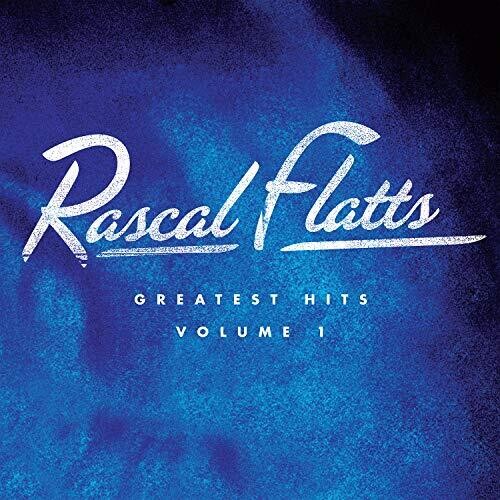 Rascal Flatts - Greatest Hits Volume 1 [2LP] Vinyl Record