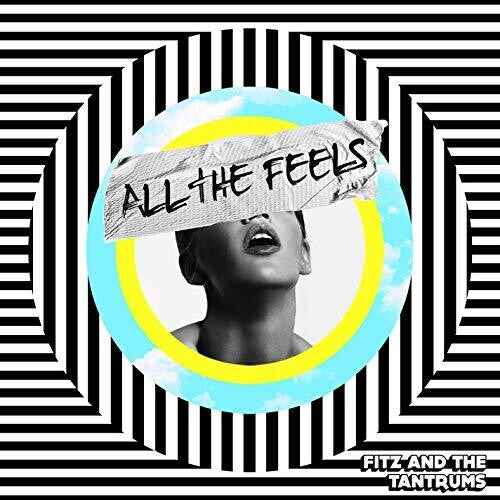 Fitz and the Tantrums - All The Feels Vinyl Record