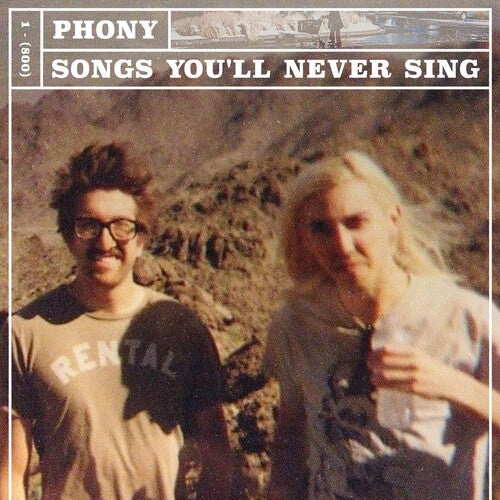 Phony - Songs You'll Never Singsongs You'll Never Sing Vinyl Record