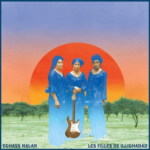 Les Filles De Illighadad - Eghass Malan - Music CD