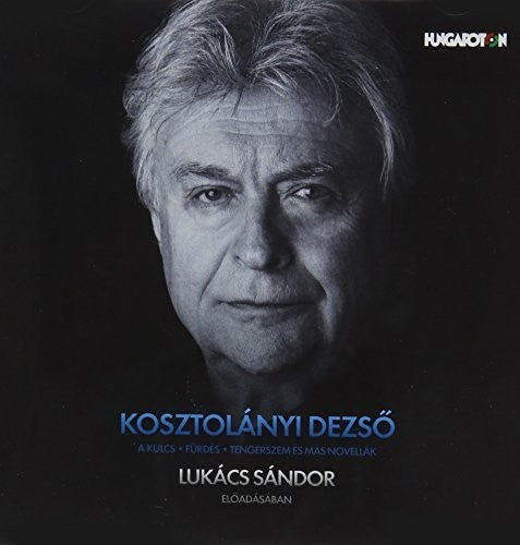 Kosztolanyi / Lukacs - Kosztolanyi Dezso Novellak - Music CD
