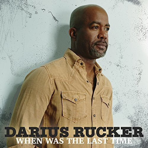 Darius Rucker - When Was The Last Time [LP] Vinyl Record