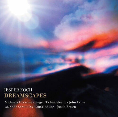 Koch / Fukacova / Brown - Dreamscapes - Music CD