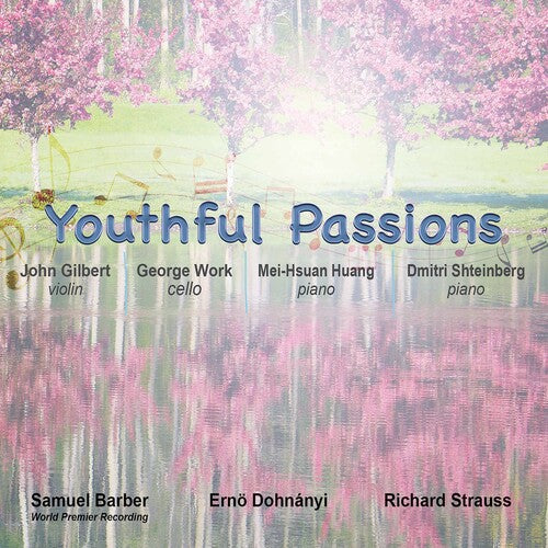 Barber / Gilbert / Shteinberg - Youthful Passions - Music CD