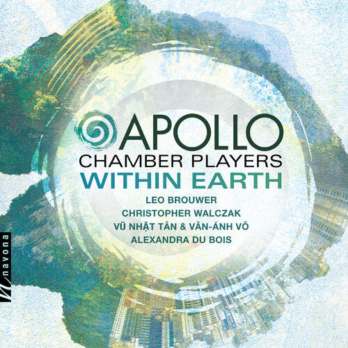 Brouwer / Apollo Chamber Players / Hou - Within Earth - Music CD