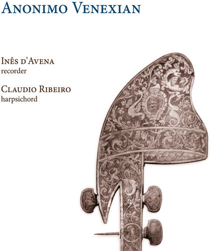 Bigaglia / D'avena / Ribeiro - Anonimo Venexian - Music CD