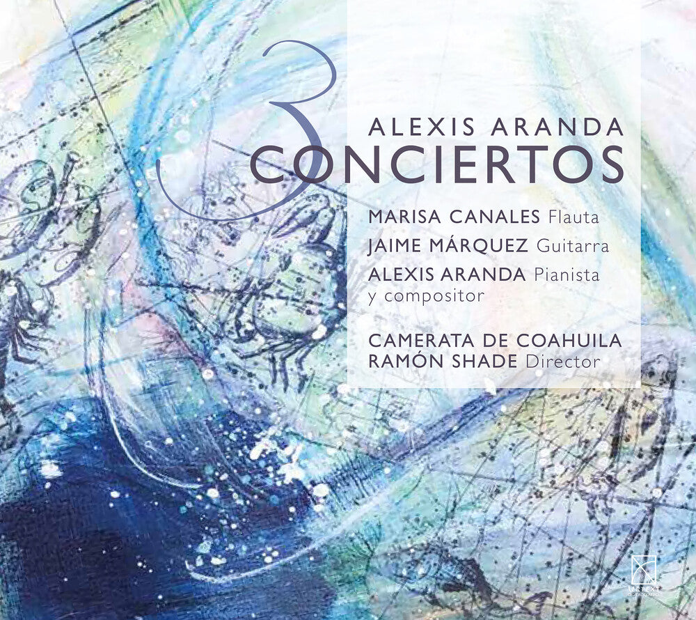 the album cover for Aranda / Camerata De Coahuila / Shade - 3 Conciertos