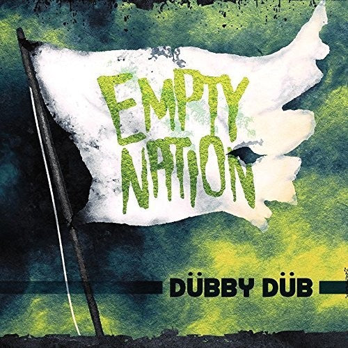 Dubby Dub - Empty Nation - Music CD