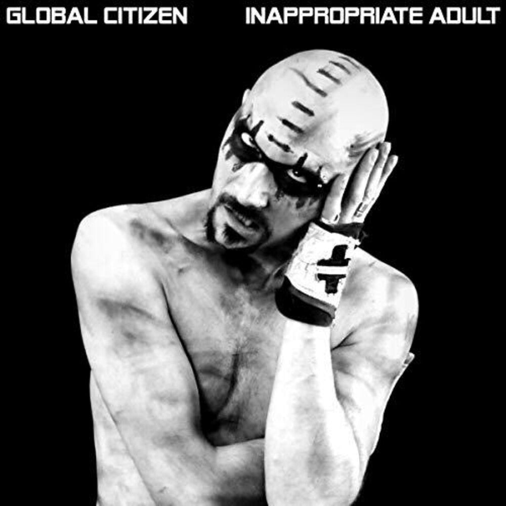 the album cover for Global Citizen - Inappropriate Adult