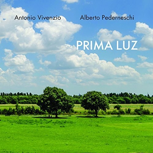 Vivenzi,antonio / Pederneschi,alberto - Prima Luz - Music CD