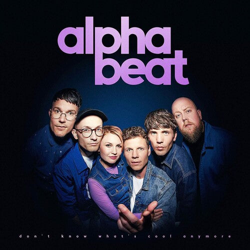 Alphabeat - Don't Know What's Cool Anymore Vinyl Record