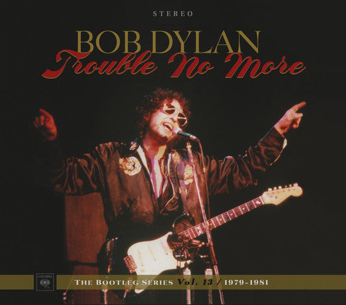 Dylan,bob - Trouble No More: The Bootleg Series Vol 13 1979-81 - Music CD