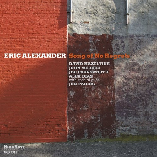 the album cover for Eric Alexander - Song Of No Regrets