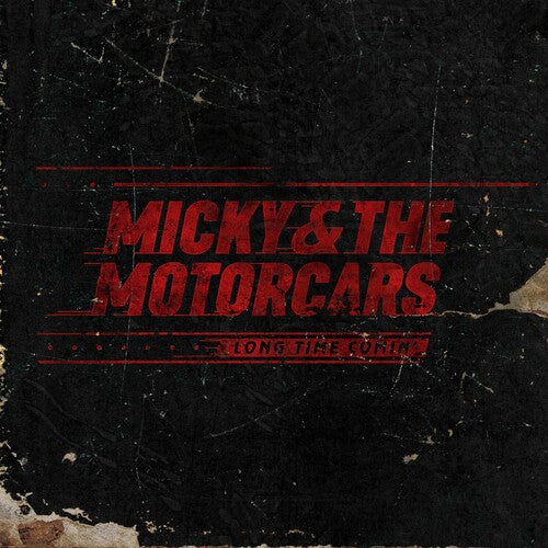 Micky & Motorcars - Long Time Comin' - Music CD