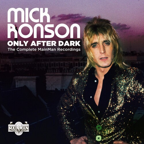Ronson,mick - Only After Dark: Complete Mainman Recordings - Music CD